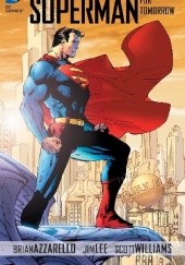 Okładka książki Superman For Tomorrow Brian Azzarello, Jim Lee