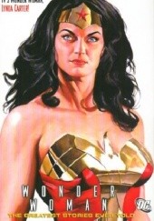 Okładka książki Wonder Woman The Greatest Stories Ever Told Charles Moulton, praca zbiorowa