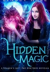 Okładka książki Hidden Magic Linsey Hall