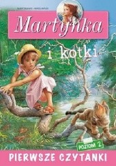 Okładka książki Pierwsze czytanki. Martynka i kotki (poziom 2) Liliana Fabisińska