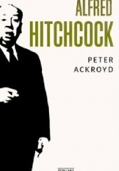 Okładka książki Alfred Hitchcock Peter Ackroyd