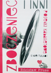 Okładka książki Zboczeniec i inni. Piosenki kabaretowe (i nie tylko) autora Zdzisław Pruss, 9788363921408