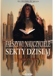 Okładka książki Fałszywi nauczyciele. Sekty dzisiaj Mariusz Gajewski SJ