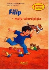 Okładka książki Filip - mały wiercipięta
