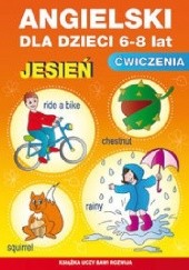 Okładka książki Angielski dla dzieci 6-8 lat Ćwiczenia Jesień Katarzyna Piechocka-Empel
