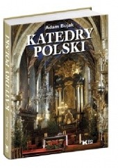 Okładka książki Katedry Polski Adam Bujak