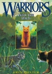Okładka książki Warriors #1: Into the Wild Erin Hunter