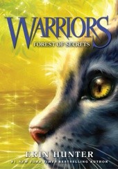 Okładka książki Warriors #3: Forest of Secrets Erin Hunter