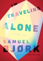 Okładka książki I'm Traveling Alone Samuel Bjørk