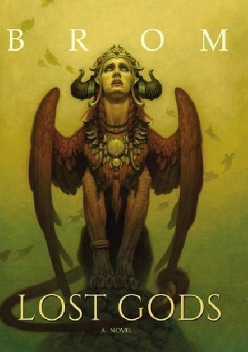 Okładka książki Lost Gods: A Novel Brom