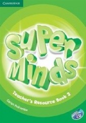 Okładka książki Super Minds Teacher's Resource Book 2 Garan Holcombe