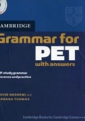 Okładka książki Cambridge Grammar for PET with answers Louise Hashemi, Barbara Thomas