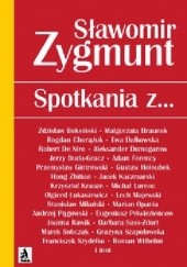 Okładka książki Spotkania z… Sławomir Zygmunt
