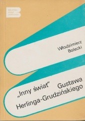 Okładka książki "Inny świat" Gustawa Herlinga-Grudzińskiego Włodzimierz Bolecki