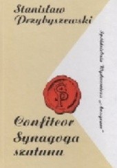 Okładka książki Confiteor. Synagoga szatana Stanisław Przybyszewski