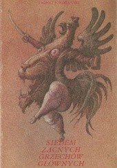 Okładka książki Siedem zacnych grzechów głównych Tadeusz Kwiatkowski