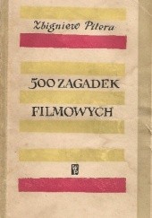 Okładka książki 500 zagadek filmowych Zbigniew Pitera