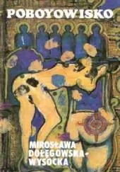 Okładka książki Poboyowisko Bożena Mirosława Dołęgowska-Wysocka
