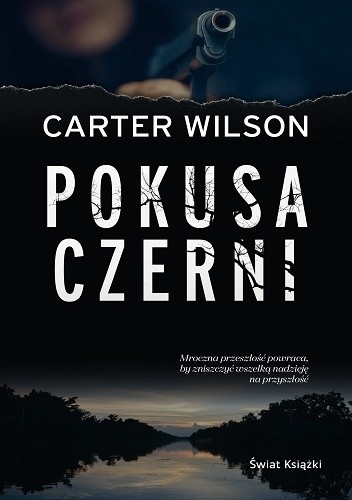 Okładka książki Pokusa czerni Carter Wilson