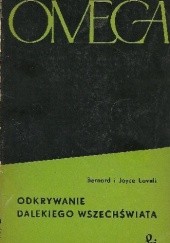 Okładka książki Odkrywanie dalekiego wszechświata Alfred Charles Bernard Lovell, Mary Joyce Lovell