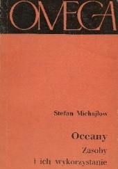 Okładka książki Oceany: Zasoby i ich wykorzystanie Stefan Michajłow