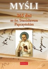 Myśli. 365 dni ze św. Stanisławem Papczyńskim