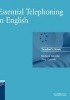 Okładka książki Essential Telephoning in English. Teacher's book Barbara Garside,&nbsp;Tony Garside