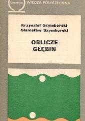 Okładka książki Oblicze głębin Krzysztof Szymborski, Stanisław Szymborski