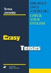 Okładka książki Sprawdź swój angielski Czasy Teresa Jaworska