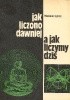 Okładka książki Jak liczono dawniej a jak liczymy dziś Włodzimierz Krysicki