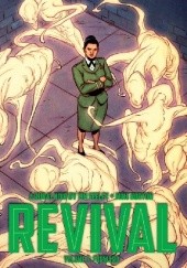 Okładka książki Revival, Vol. 7: Forward Mark Englert, Mike Norton, Tim Seeley
