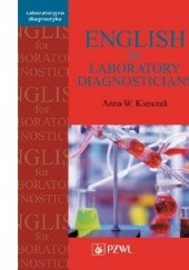 Okładka książki English for Laboratory Diagnosticians Anna Kierczak W.