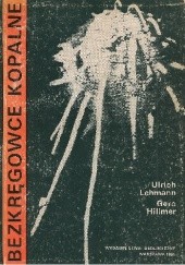 Okładka książki Bezkręgowce kopalne Gero Hillmer, Ulrich Lehmann