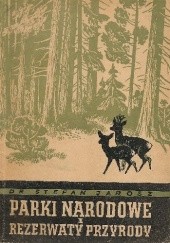 Okładka książki Parki narodowe i rezerwaty przyrody Stefan Jarosz