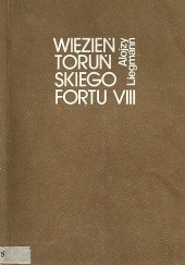 Okładka książki Więzień toruńskiego Fortu VIII