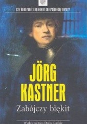 Okładka książki zabójczy błękit Jörg Kastner