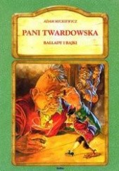Okładka książki Pani Twardowska ballady i bajki Adam Mickiewicz