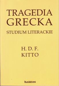 Tragedia grecka. Studium literackie