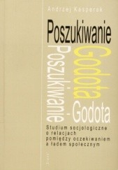 Okładka książki Poszukiwanie Godota Andrzej Kasperek
