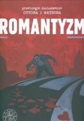 Okładka książki Przebiegłe dochodzenie Ottona i Watsona #2: Romantyzm Krzysztof Gawronkiewicz, Grzegorz Janusz