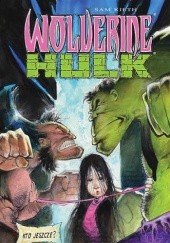 Okładka książki Wolverine/Hulk - Wydanie kolekcjonerskie Sam Kieth