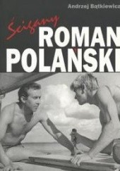 Okładka książki ścigany Roman Polański Andrzej Bątkiewicz