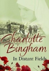 Okładka książki In Distant Fields Charlotte Bingham