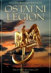 Okładka książki Ostatni legion Valerio Massimo Manfredi