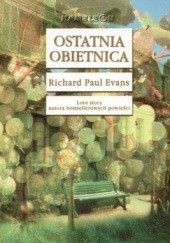 Okładka książki Ostatnia obietnica Richard Paul Evans