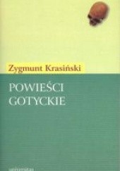 Okładka książki Powieści gotyckie Zygmunt Krasiński