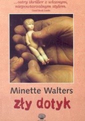 Okładka książki Zły dotyk Minette Walters