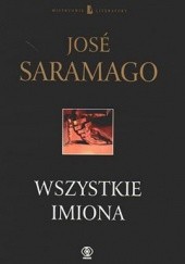 Okładka książki Wszystkie imiona José Saramago