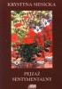 Okładka książki Pejzaż sentymentalny Krystyna Siesicka