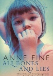Okładka książki All bones and lies Anne Fine